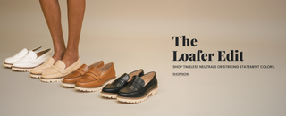 A model wearing nude loafers, 3 other color options sit on the ground beside her. "The Loafer Edit" subheader with "shop timeless neutrals or striking statement hues." subheader.